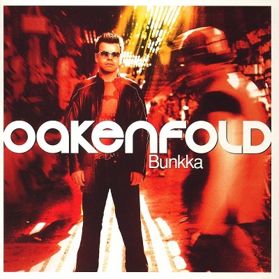 Paul Oakenfold/Bunkka@Import